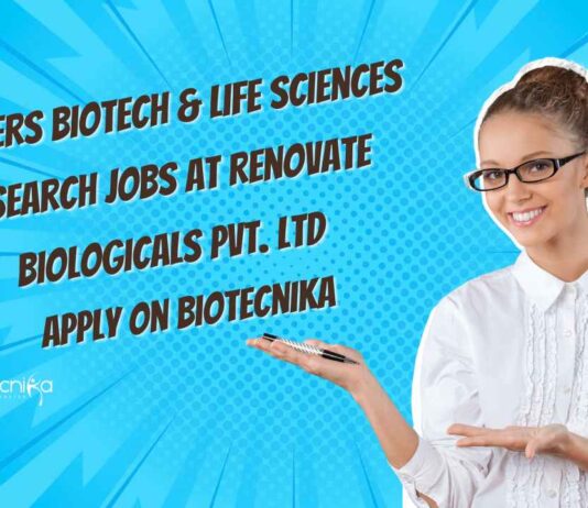 Freshers Research Jobs at Renovate Biologicals Pvt. Ltd, Apply on Biotecnika