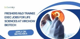Freshers R&D Trainee Exec Jobs For Life Sciences at Virchow Biotech, Apply on Biotecnika