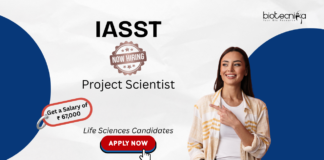 Life Sciences Jobs AT IASST. Get a Salary of ₹ 67,000 For Project Scientist Position. Life Sciences Candidates, Apply Now