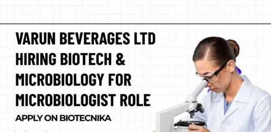 Varun Beverages Ltd Hiring Biotech & Microbiology For Microbiologist Role – Apply on Biotecnika Microbiologist Job Vacancies at Varun Beverages Ltd