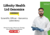 Biotechnology Jobs at Lifenity Health Ltd Genomics. Life Sciences Candidates Apply Now For the Scientific Officer Role.