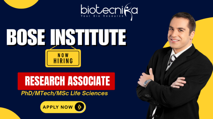 Research Associate Jobs at Bose Institute Recruitment for Life Science Candidates