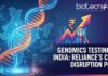 Genomics Testing in India: How Reliance Plans a Cost Disruption Reliance Genomics Testing Initiative aims to expand DNA testing and precision medicine access in India