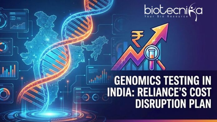 Can Reliance’s Genomics Testing Break the Cost Barrier and Transform Indian Healthcare Reliance Genomics Testing Initiative aims to expand DNA testing and precision medicine access in India
