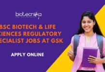 BSc Biotech & Life Sciences Regulatory Specialist Jobs at GSK – Apply Online BSc Biotech Jobs Mumbai - GSK Jobs - Regulatory Specialist Jobs