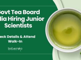Govt Tea Board India Hiring Junior Scientists – Check Details & Attend Walk-In Govt Biochemistry Jobs 2025 | Tea Board India Jobs | Botany Jobs