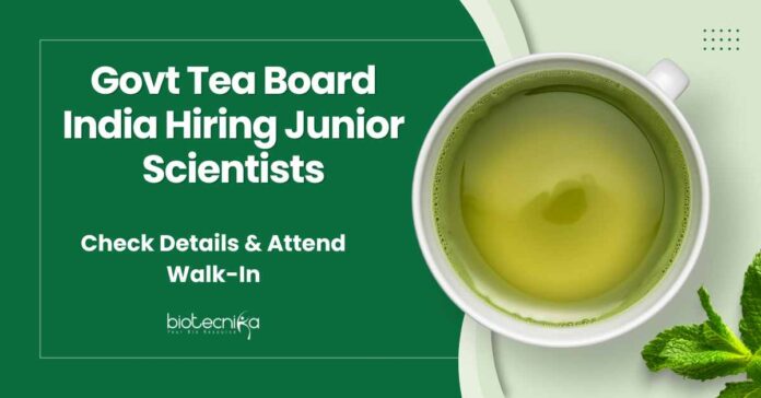 Govt Biochemistry Jobs 2025 | Tea Board India Jobs | Botany Jobs