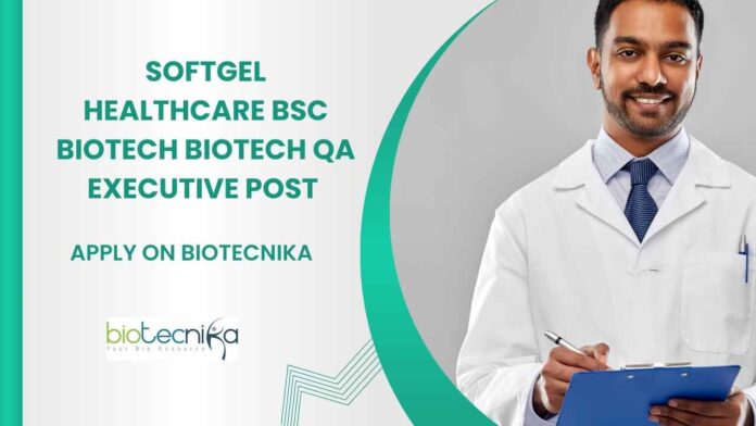 BSc Biotech Biotech QA Executive Post - Apply on Biotecnika