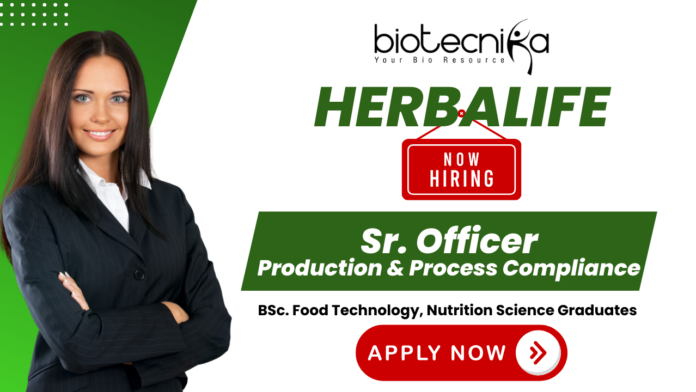 Sr Officer Production & Process Compliance Herbalife – food technology jobs and life science jobs