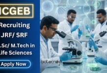 IGCEB Recruiting Life Science Candidates – Apply Now for Research Jobs Apply for JRF/SRF Research Jobs under ICGEB Recruitment. Explore Life Science Jobs in Microbial Engineering & Fermentation Projects.