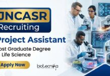 JNCASR Recruitment – Life Sciences Apply Now for Project Assistant Jobs Apply for Project Assistant Jobs at JNCASR, Bengaluru. ANRF-funded Research Role Ideal for Post Graduates Building a Career in Life Science.