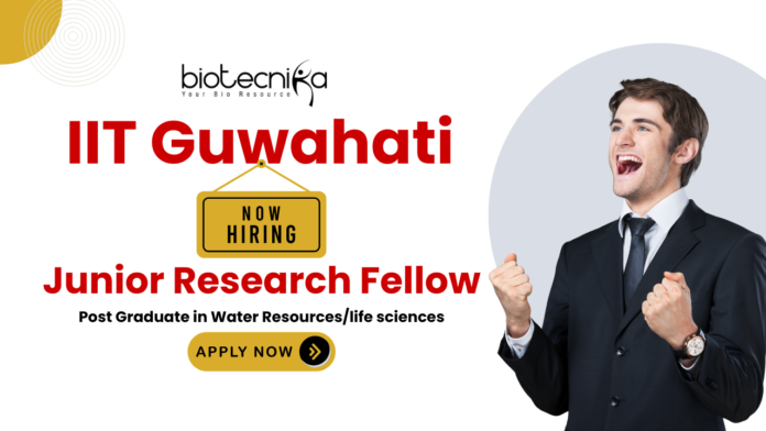 IIT Guwahati junior research fellow jobs recruitment for life science jobs