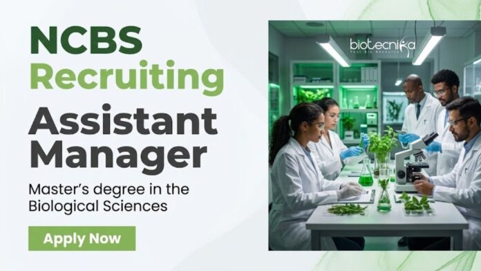 NCBS NCBS Recruitment Invites applications for Assistant Manager jobs in Bangalore. Ideal Biological Sciences jobs for a Career in Life Science.
