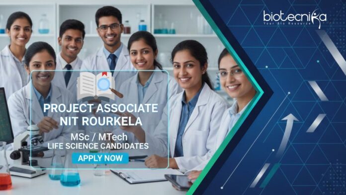 NITR Apply for Research Assistant under NIT Rourkela Recruitment. Great opportunity for those Seeking Research Jobs and Life Science Career.