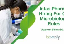 Intas Pharma Hiring For QC Microbiology Roles – Apply on Biotecnika Intas Pharma QC Microbiology Roles - Apply on Biotecnika