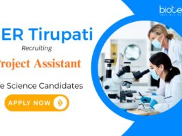 Project Assistant Jobs: IISER Tirupati Recruitment | Bachelor’s Degree in any Natural Sciences can Apply Now | Life Science Research