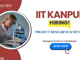 IIT Kanpur Recruitment - Seeking Project Research Scientist - Biological Sciences Candidates Apply Now for Research Jobs