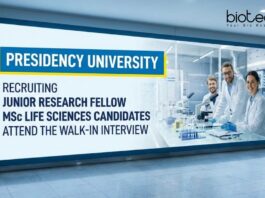 Apply for JRF Vacancy at Presidency University. A Great Career in Life Science with Hands-On Research and Fellowship support.