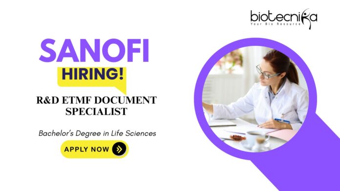 Life Science Jobs in Hyderabad: Sanofi is Hiring | Bachelor’s Degree in Life Sciences Apply Now for Sanofi Career