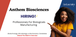 Fermentation Job Opportunity at Anthem Biosciences. Microbiology / Biochemistry / Biotechnology Candidates, Attend the Walk-in Interview.