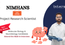 Research Job at NIMHANS. Molecular Biology & Neurobiology Candidates Attend the Walk-in Interview for Project Research Scientist Position.