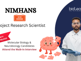 Research Job at NIMHANS. Molecular Biology & Neurobiology Candidates Attend the Walk-in Interview for Project Research Scientist Position.
