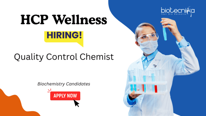 Quality Control Jobs at HCP Wellness Pvt Ltd. Biochemistry Candidates, Apply Now. Jobs in AAhmedabad. Expertise in HPLC, GC, FTIR, GMP.