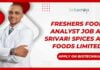 Freshers Food Analyst Jobs at Srivari Spices and Foods Limited, Apply on Biotecnika