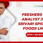 Freshers Food Analyst Jobs at Srivari Spices and Foods Limited, Apply on Biotecnika