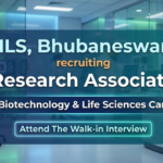 Research Associate Job at ILS, Bhubaneswar. Ph.D. in Biotechnology, Life Sciences Candidates, Attend The Walk-in Interview.