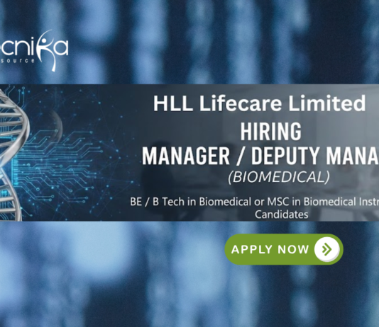 Biomedical Engineering Jobs at HLL Lifecare Limited. Biomedical Candidates Apply Now For Manager, and Deputy Manager roles.