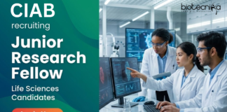 Junior Research Fellow Recruitment at Center of Innovative and Applied Bioprocessing (CIAB). Life Sciences Candidates, Apply Now.