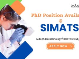 PhD In Biotechnology Admissions Open at SIMATS | MTech Biotechnology Candidates, Apply Now PhD in Biotechnology: Opening in SIMATS | MTech Biotechnology Candidates Apply Now for Biotechnology Career | PhD Admissions