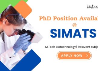 PhD in Biotechnology: Opening in SIMATS | MTech Biotechnology Candidates Apply Now for Biotechnology Career | PhD Admissions