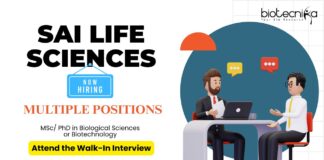 Biological Sciences Jobs at Sai Life Sciences | Walk-in Interview Walk-In Interview for Biological Sciences Jobs | Sai Life Sciences is Hiring MSc/ PhD Candidates- Register Now