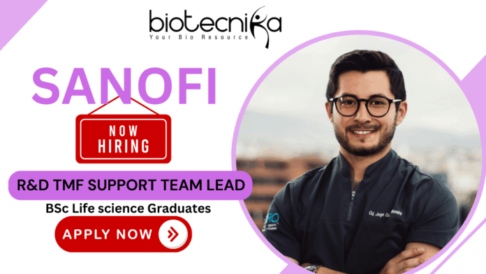 Sanofi (1) R&D TMF Support Team Lead job at Sanofi Hyderabad – Life science jobs and Sanofi careers