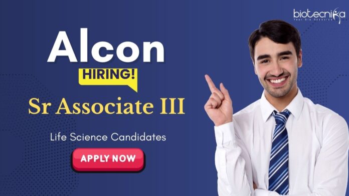 Life Science Jobs: Alcon is Hiring Sr Associate - Clinical Application Services & Support | Apply Now for Alcon Career