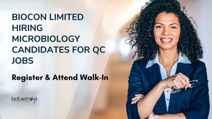 Biocon Limited Microbiology QC Jobs | Biocon Limited Jobs | Microbiology Jobs | QC Microbiology Jobs