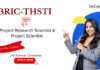 Research Jobs at BRIC-THSTI. Get A Salary Of Rs. 75,000/-. Project Scientist & Project Research Scientist Positions. Apply Now