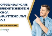 Biotech QA Analyst/Executive Jobs, Softgel Healthcare Jobs