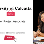 Project Associate Jobs at The University of Calcutta. M.Sc. in Life Sciences & Biophysics Candidates, Apply Now.