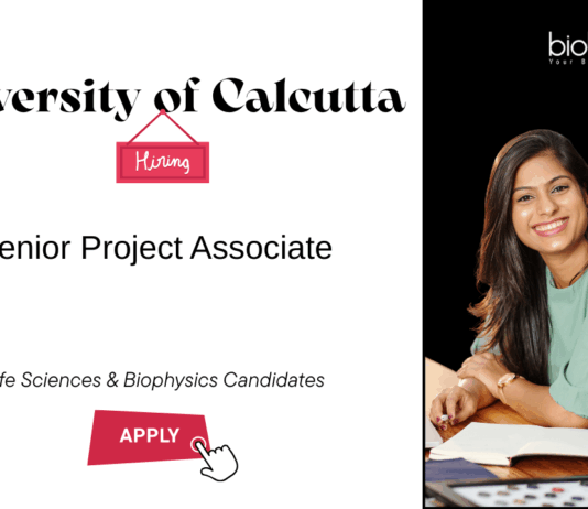 Project Associate Jobs at The University of Calcutta. M.Sc. in Life Sciences & Biophysics Candidates, Apply Now.