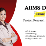 Research Scientist Jobs at AIIMS Delhi. Life Sciences, Biochemistry, Microbiology, Molecular Biology Candidates, Apply Now