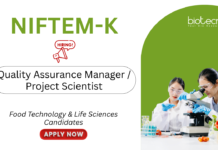 Food Technology Jobs at NIFTEM. Life Sciences Candidates, Apply Now For Quality Assurance Manager/ Project Scientist Role.