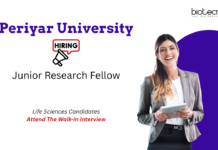 Junior Research Fellow Vacancy at Periyar University. Life Sciences Candidates, Attend The Walk-in Interview.