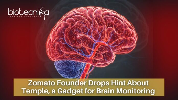 Zomato Founder Drops Hint About Temple, a Gadget for Brain Monitoring (1) Zomato's Founder and CEO, Deepinder Goyal Introduces Temple, a Gadget for Brain Blood Flow Monitoring | Gravity Aging Hypothesis