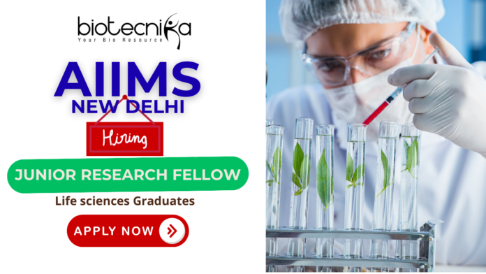 aiims delhi JRF vacancy at AIIMS recruitment for CSIR research fellow jobs