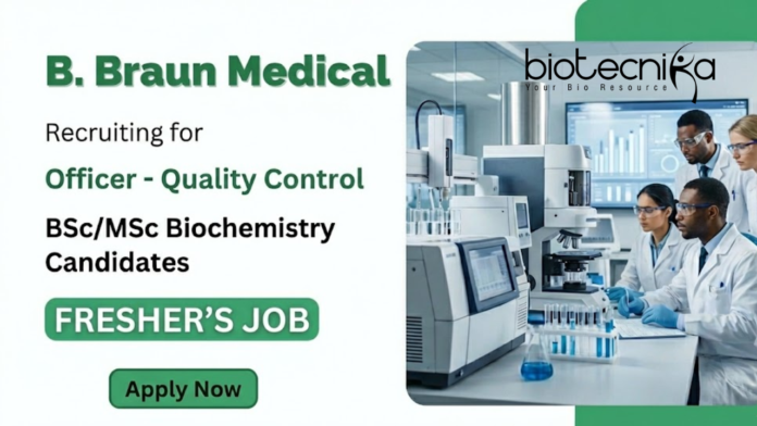b. barun medical Quality Control jobs at B. Braun Medical India for life sciences and biochemistry graduates