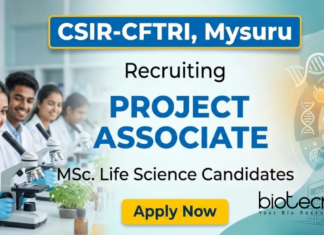 CSIR-CFTRI Recruitment for Project Associate Jobs | Life Science Jobs Project Associate Jobs at CSIR-CFTRI under CSIR Recruitment for Life Science Graduates
