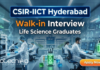 CSIR Recruitments for Research Jobs | Walk-in interview for Life Science jobs CSIR IICT research jobs 2025 announced through walk-in-interview. Apply for life science jobs under CSIR recruitments at Hyderabad.